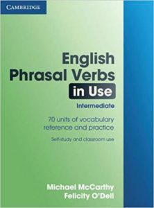 English Phrasal Verbs in Use book