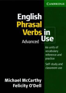 English Phrasal verbs in use advanced book