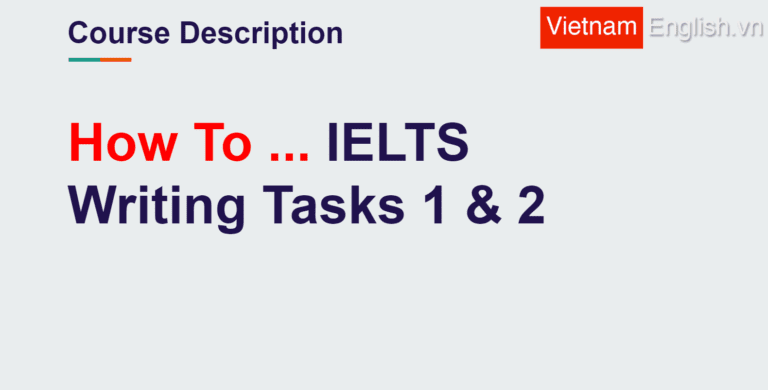 IELTS Writing Task 1 & 2 Preparation Course